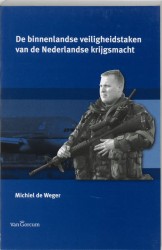 Binnenlandse veiligheidstaken van de Nederlandse krijgsmacht