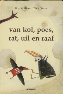 Van Kol, Poes, Rat, Uil en Raaf