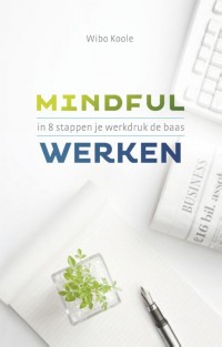 Mindful werken • Mindful werken