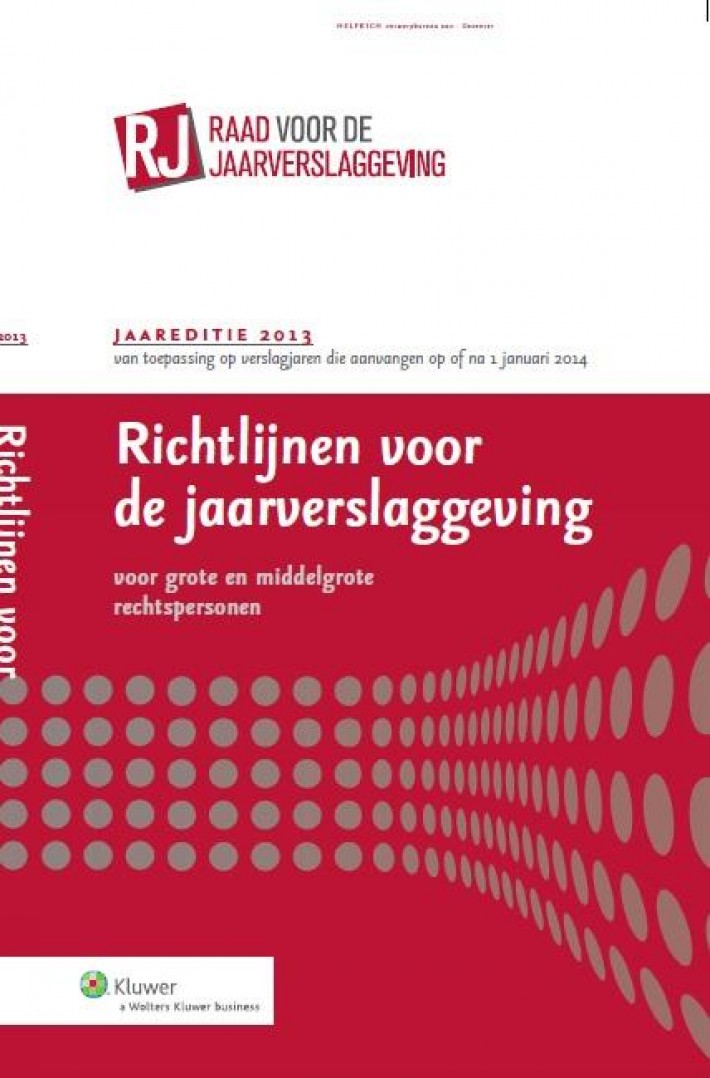 Richtlijnen voor de jaarverslaggeving • Richtlijnen voor de jaarverslaggeving