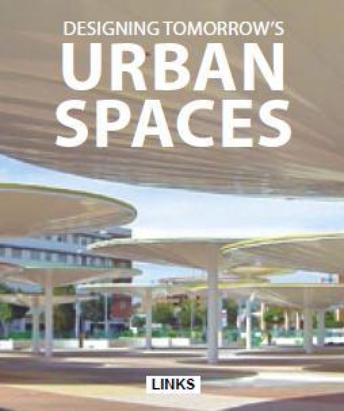 Designing Tomorrow's Urban Spaces
