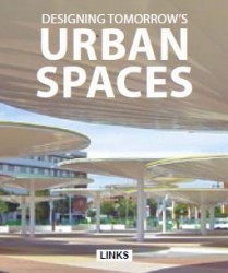 Designing Tomorrow's Urban Spaces