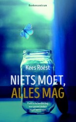 Niets moet, alles mag