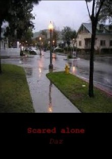 Scared alone