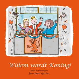 Willem wordt Koning!