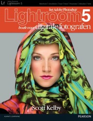Het lightroom 5 boek voor digitale fotografen • Het Lightroom 5 boek voor digitale fotografen • Het lightroom