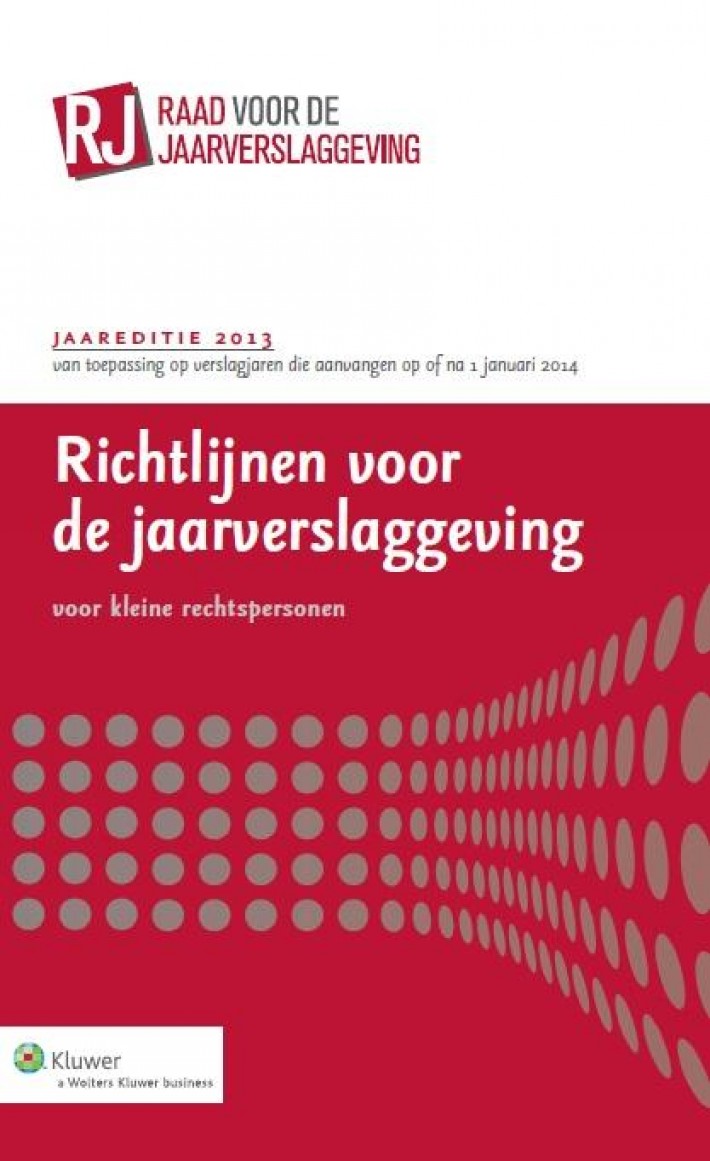 Richtlijnen voor de jaarverslaggeving • Richtlijnen voor de jaarverslaggeving
