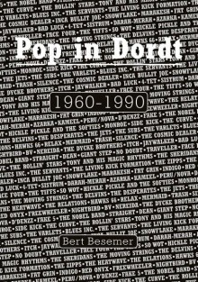 Pop in Dordt 1960-1990