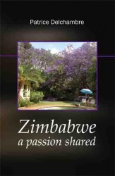 Zimbabwe, a passion shared