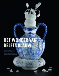 Het wonder van Delfts blauw