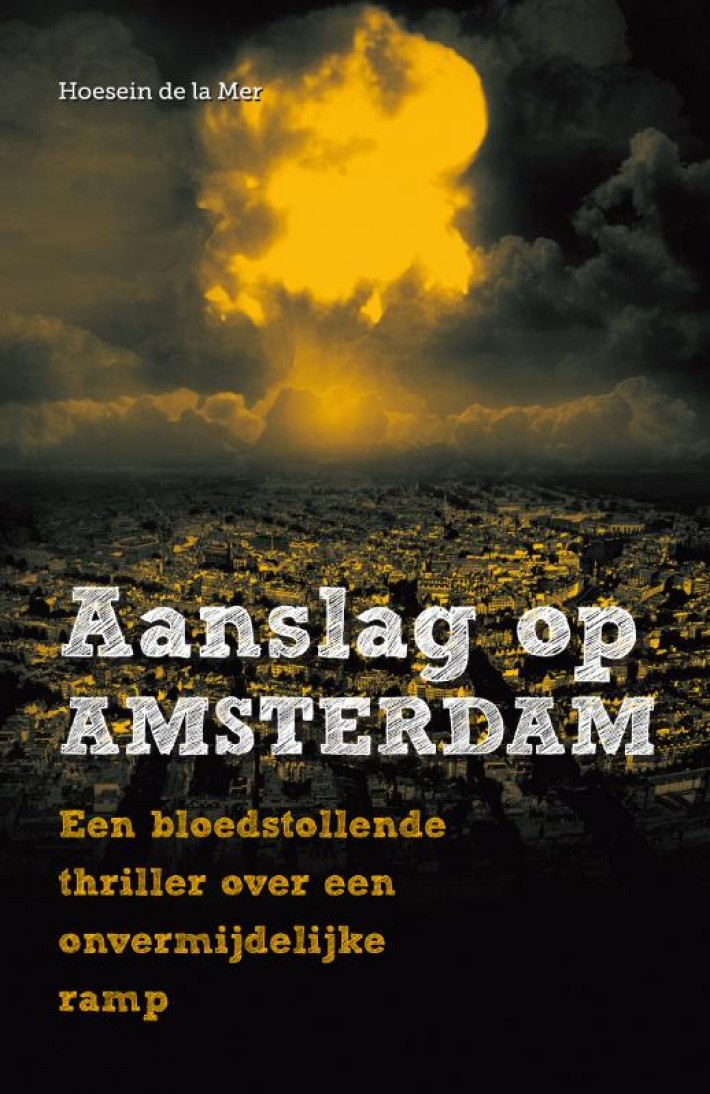 Aanslag op Amsterdam • Aanslag op Amsterdam