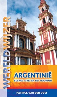 Wereldwijzer Argentinie buenos Aires en het Noorden