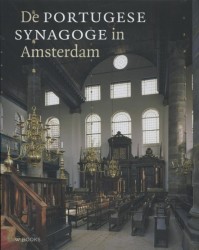 Portugese synagoge Amsterdam • The Portuguese synagogue of Amsterdam • De Portugese synagoge in Amsterdam
