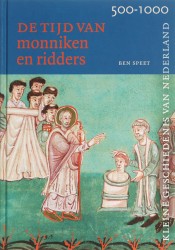 Tijd van monniken en ridders 500-1000