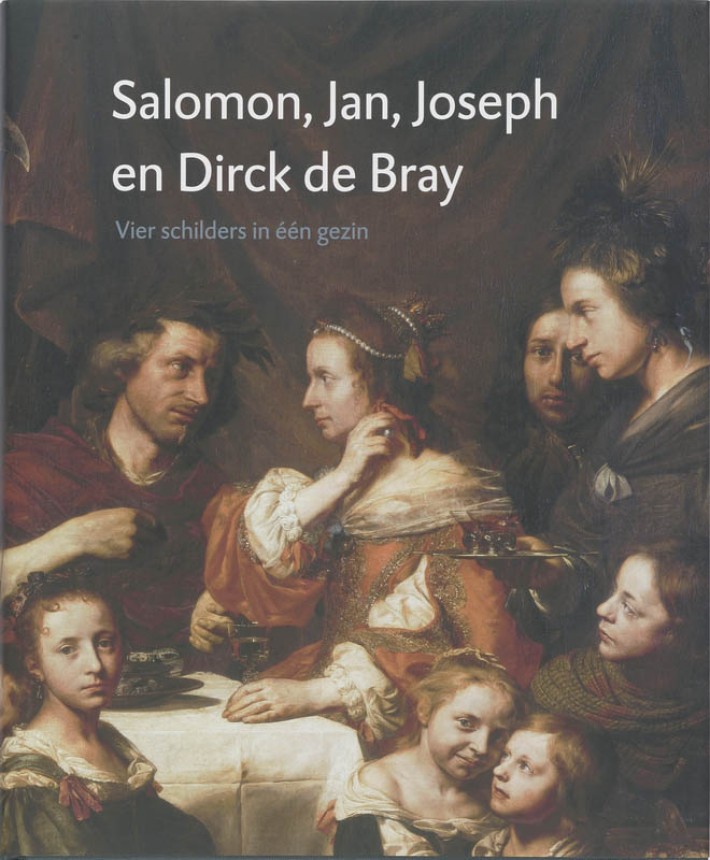 Salomon, Jan, Joseph en Dirck de Bray