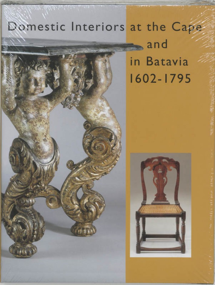 Domestic interiors at the Cape and in Batavia 1602-1795