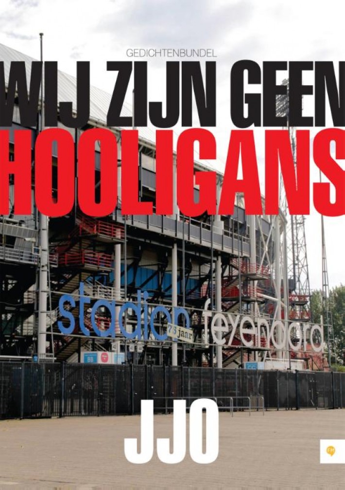 Wij zijn geen hooligans • Wij zijn geen hooligans