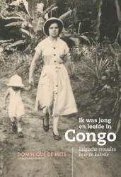 Ik was jong en leefde in Congo