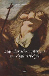 Legendarisch-mysterieus en religieus Belgie • Legendarisch-mysterieus en religieus België