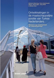 Ontwikkelingen in de maatschappelijke positie van Turkse Nederlanders • Ontwikkelingen in de maatschappelijke positie van Turkse Nederlanders