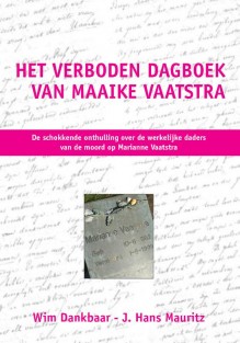 Het verboden dagboek van Maaike Vaatstra
