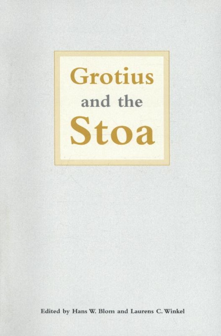 Grotius and the Stoa-Grotiana