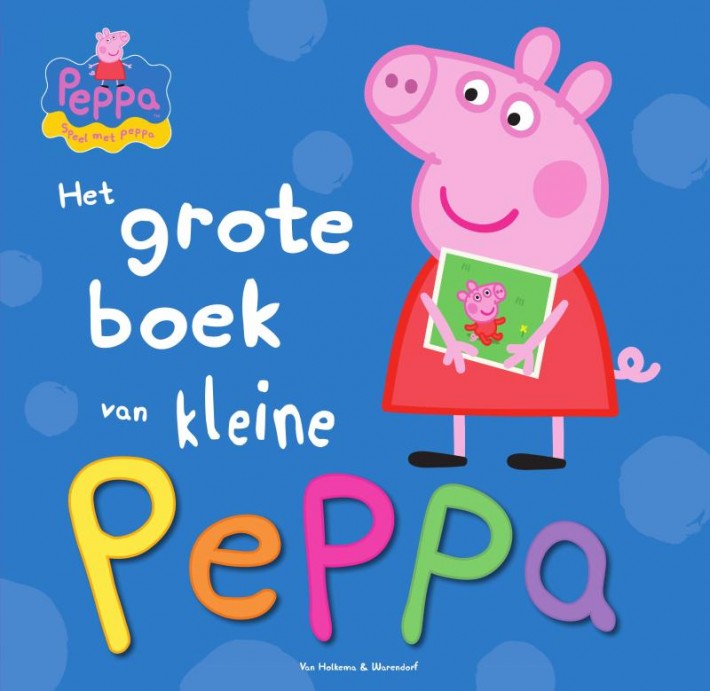 Het grote boek van kleine Peppa