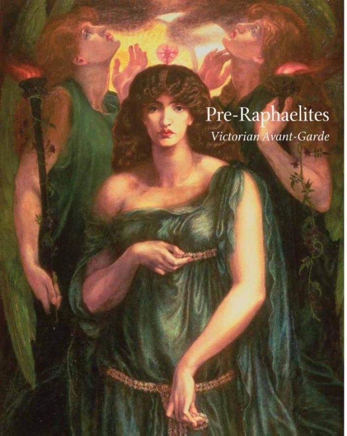 Pre-Raphaelites: Victorian Avant-garde