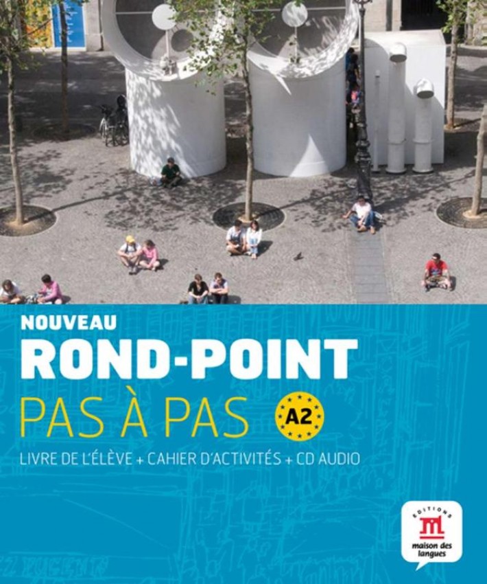 Nouveau Rond-Point pas a pas 2 - Livre de l'eleve + cahier d'activites