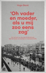 Oh vader en moeder, als u mij zoo eens zag • Oh vader en moeder, als u mij eens zoo zag'