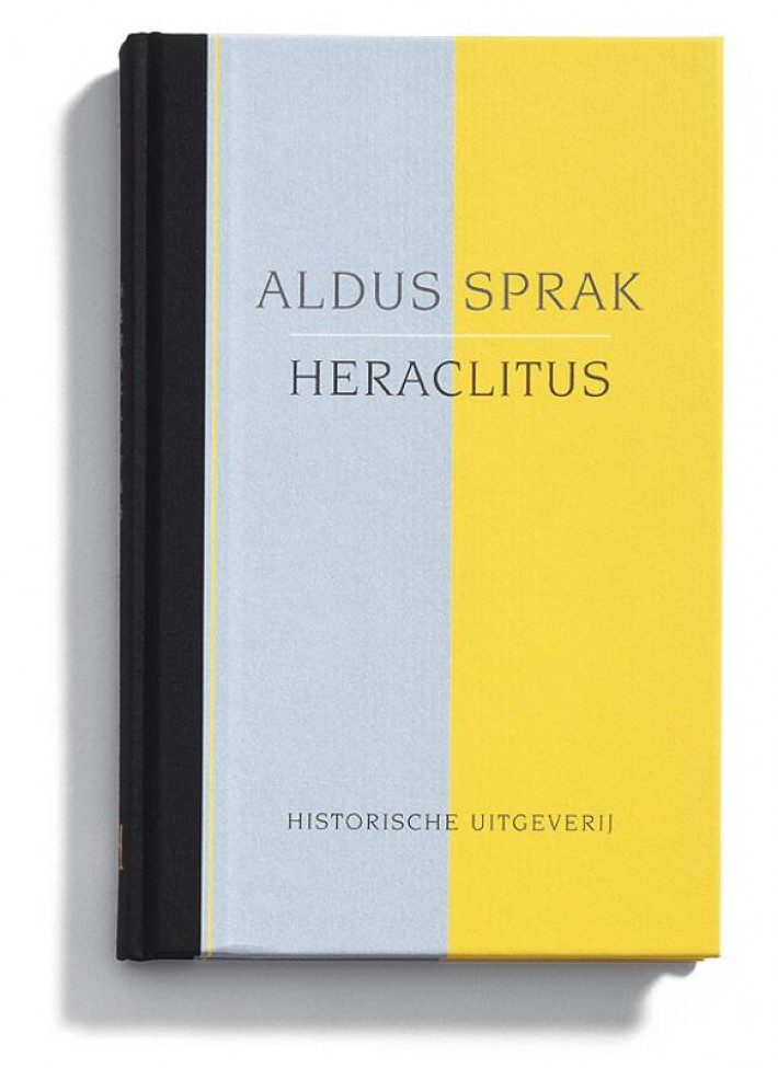 Aldus sprak Heraclitus