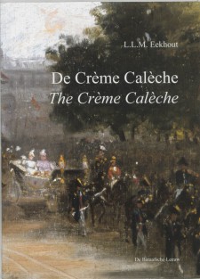 De Creme Caleche = The Creme Caleche