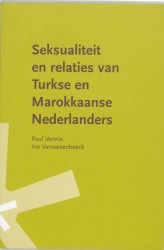 Seksualiteit en relaties van Turkse en Marokkaanse Nederlanders.