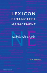 Lexicon financieel management E-N en N-E (set van 2 boeken) • Lexicon Financieel Management Nederlands-Engels