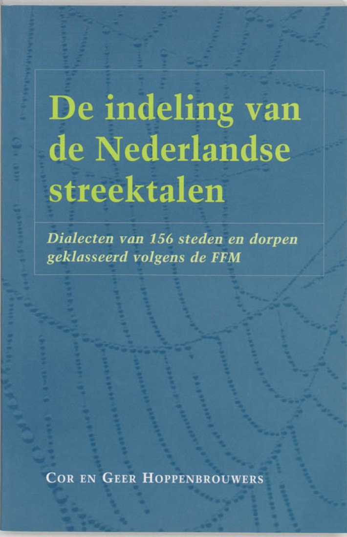 De indeling van de Nederlandse streektalen