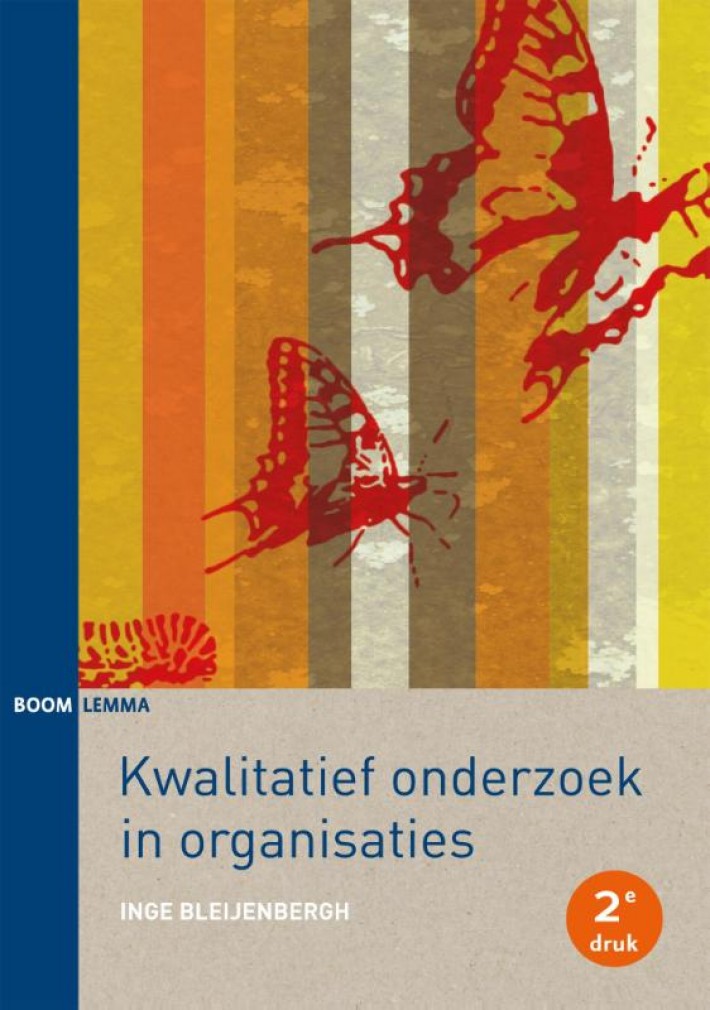 Kwalitatief onderzoek in organisaties • Kwalitatief onderzoek in organisaties