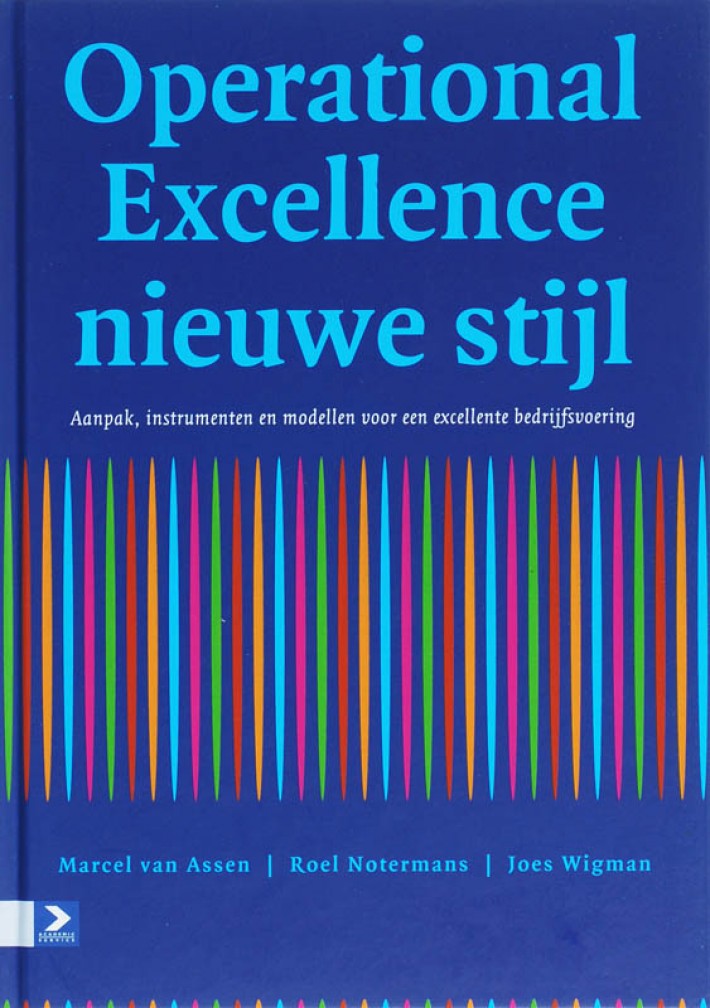 Operational Excellence nieuwe stijl • Operational excellence nieuwe stijl