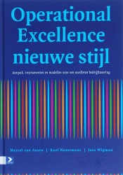 Operational Excellence nieuwe stijl • Operational excellence nieuwe stijl
