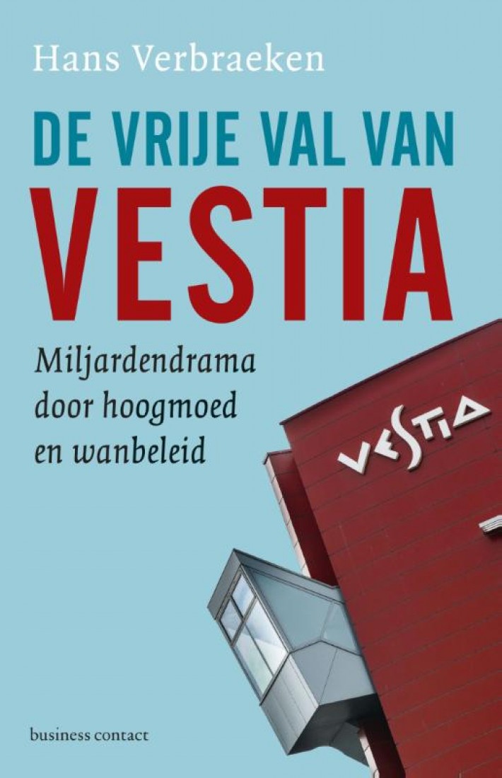 De vrije val van Vestia • De vrije val van Vestia