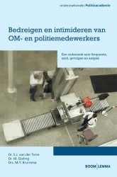 Bedreigen en intimideren van OM- en politiemedewerkers • Bedreigen en intimideren van OM- en politiemedewerkers