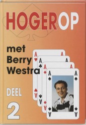 Hogerop met Berry Westra