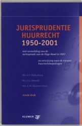 Jurisprudentie huurrecht 1950-2001, met vermelding van de rechtspraak van de Hoge Raad in 2002