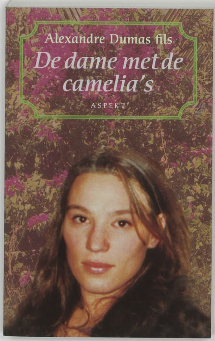 De dame met de camelia's De dame met de camelia's