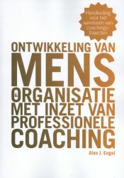 Ontwikkeling van mens en organisatie met inzet van professionele coaching