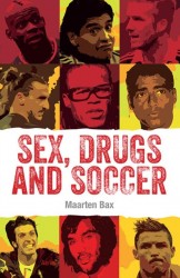 Sex, drugs & soccer