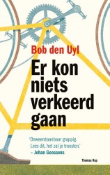 Er kon niets verkeerd gaan • Er kon niets verkeerd gaan