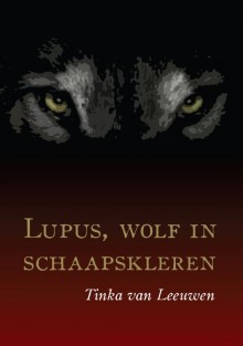 Lupus, wolf in schaapskleren