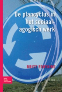 Plancyclus in het sociaal agogisch werk • De plancyclus in het sociaal agogisch werk