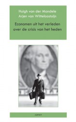 Economen uit het verleden over de crisis van het heden