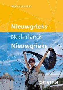 Prisma miniwoordenboek Nieuwgrieks-Nederlands Nederlands-Nieuwgrieks